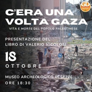 C’era una volta Gaza. Vita e morte del popolo palestinese